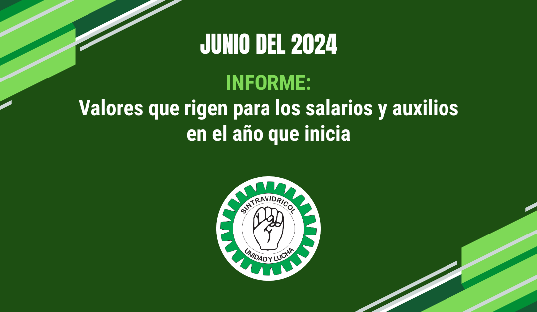 Valores que rigen para los salarios y auxilios 2024-2025